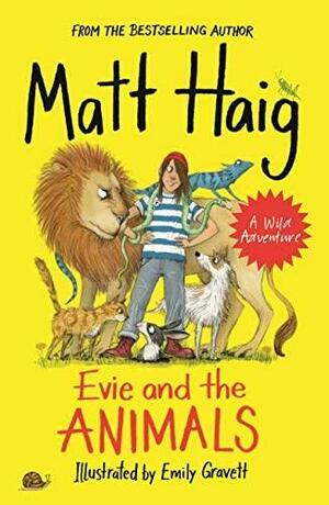 Evie and the Animals by Matt Haig