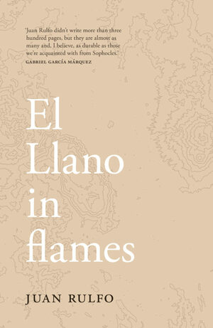 El Llano in flames by Juan Rulfo