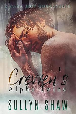 Crevven's Alpha Twins by Sullyn Shaw