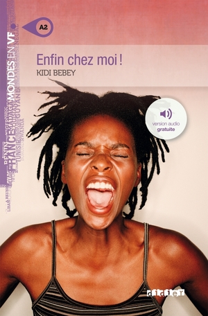 Enfin chez moi ! by Kidi Bebey