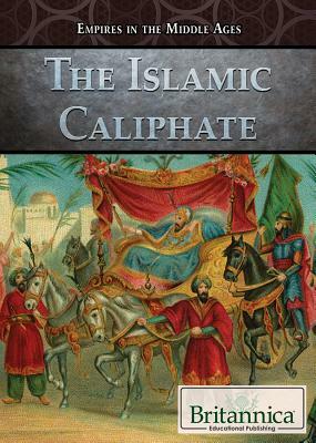 The Islamic Caliphate by 