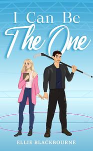 I Can Be The One by Ellie Blackbourne