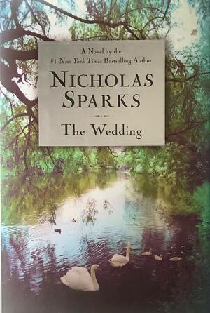 The Wedding by Nicholas Sparks