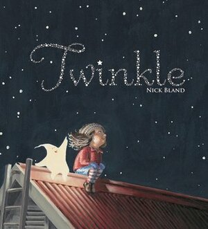 Twinkle by Nick Bland