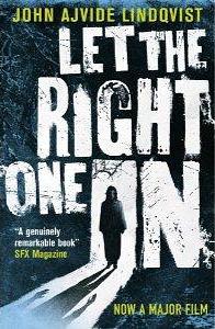 Let the Right One In by John Ajvide Lindqvist