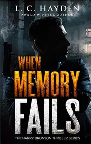 When Memory Fails by L.C. Hayden