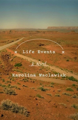 Life Events [With Battery] by Karolina Waclawiak