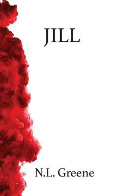 Jill by N. L. Greene