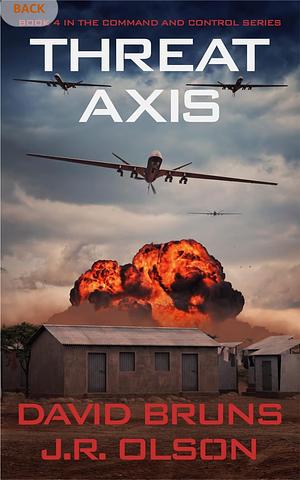 Threat Axis by David Bruns, J. R. Olson