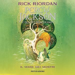 Il mare dei mostri by Rick Riordan