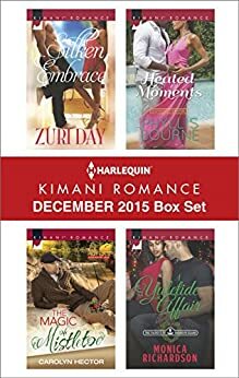 Harlequin Kimani Romance Box Set: Silken Embrace\\The Magic of Mistletoe\\Heated Moments\\A Yuletide Affair by Carolyn Hector, Zuri Day, Phyllis Bourne, Monica Richardson