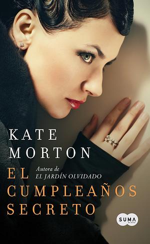 El cumpleaños secreto by Kate Morton