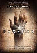 Passion: Pass It On by Angela Little, Tony Anthony