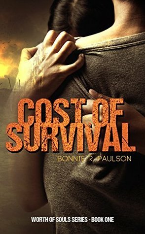 Cost ofSurvival by Bonnie R. Paulson