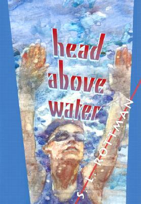 Head Above Water by S. L. Rottman