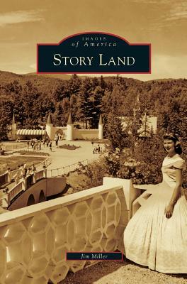 Story Land by Jim Miller