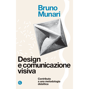 Design e comunicazione visiva by Bruno Munari