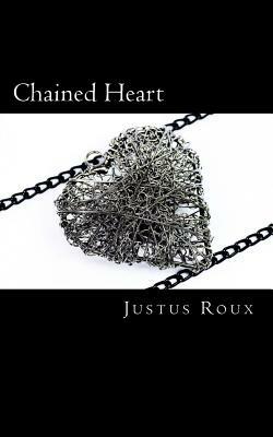 Chained Heart by Justus Roux