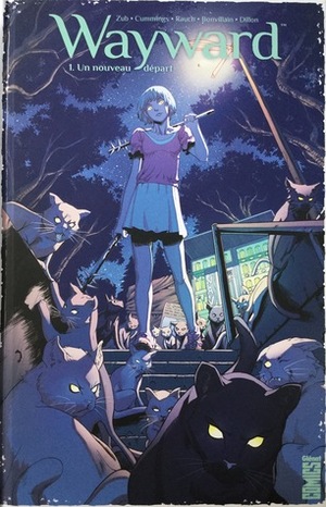 Wayward, Tome 1 : Un nouveau départ by Steven Cummings, Jim Zub