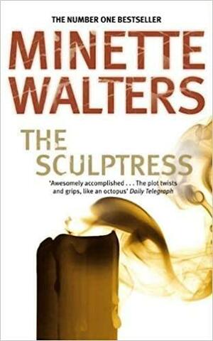 A Escultora by Minette Walters