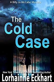 The Cold Case by Lorhainne Eckhart
