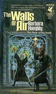 The Walls of Air by Barbara Hambly