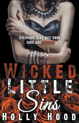 Wicked Little Sins by Holly Hood