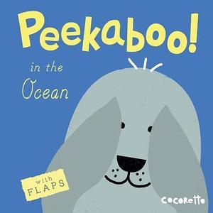 Peekaboo! in the Ocean! by Cocoretto, Cocoretto