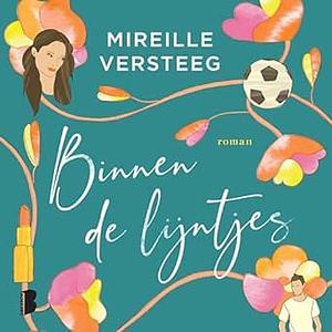 Binnen de lijntjes by Mireille Versteeg