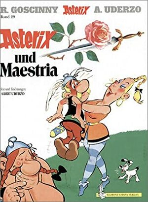 Asterix und Maestria by René Goscinny, Albert Uderzo