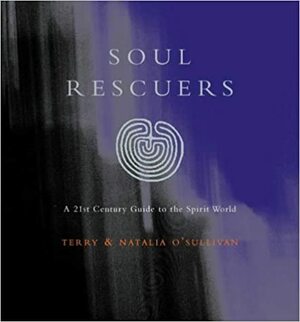 Soul Rescuers by Natalia O'Sullivan, Terry O'Sullivan