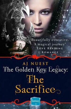 The Sacrifice by A.J. Nuest