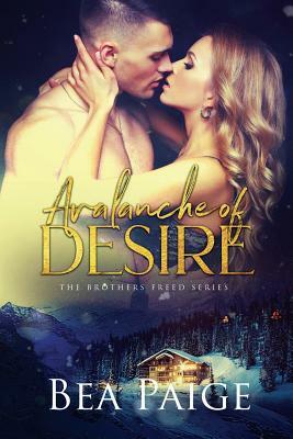 Avalanche of Desire by Bea Paige