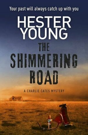 The Shimmering Road by Hester Young