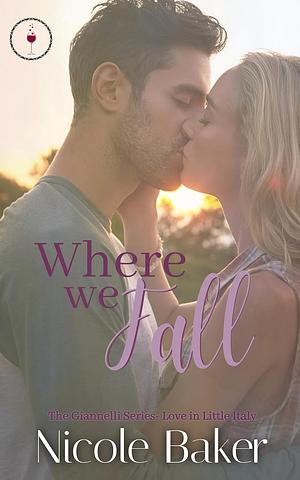 Where We Fall by Nicole Baker