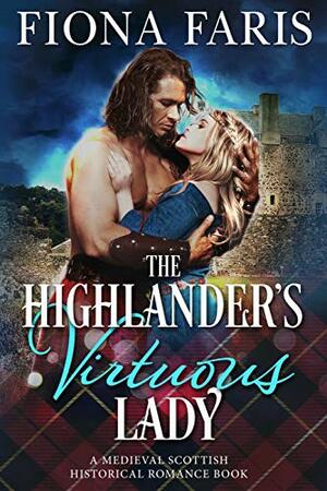 The Highlander's Virtuous Lady by Fiona Faris