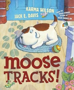 Moose Tracks by Jack E. Davis, Karma Wilson