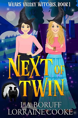 Next of Twin by Lorraine Cooke, L.A. Boruff