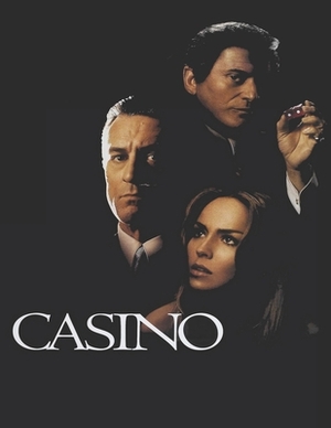 Casino: Screenplay by Al Maurosa