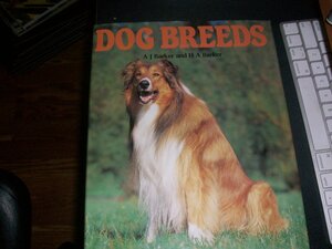 Dog Breeds by H.A. Barker, A.J. Barker