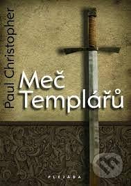 Meč Templářů by Paul Christopher