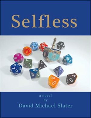 Selfless by David Michael Slater