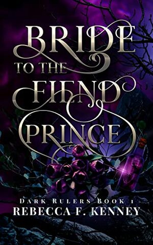 Bride to the Fiend Prince by Rebecca F. Kenney