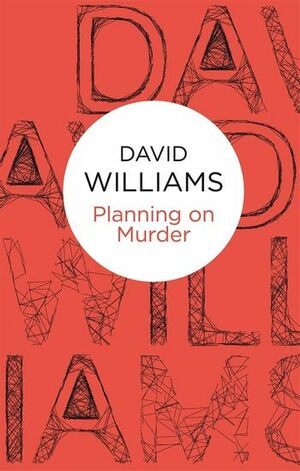 Planning On Murder by David Williams