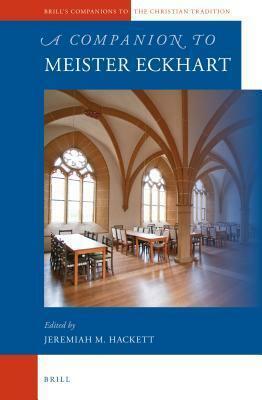 A Companion to Meister Eckhart by Jeremiah Hackett