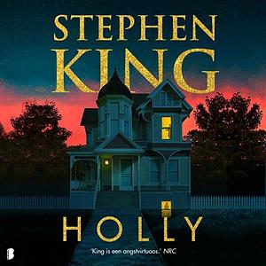 Holly by Stephen King