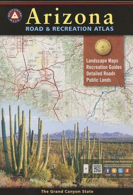 Arizona Benchmark Road & Recreation Atlas by Benchmark Maps