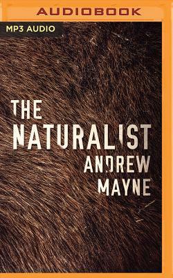 The Naturalist by Andrew Mayne