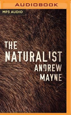 The Naturalist by Andrew Mayne