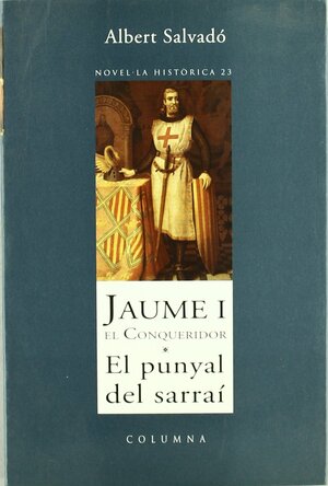 El punyal del sarraí by Albert Salvadó